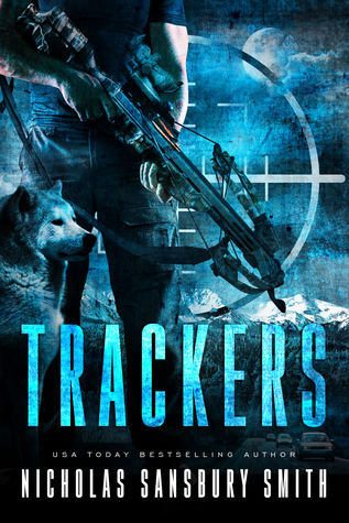 Thrifty Thursday – Trackers by Nicholas Sansbury Smith @greatwaveink #KindleUnlimited‏   #ThriftyThursday