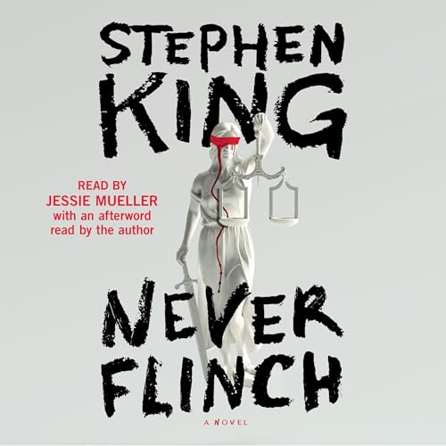 Never Flinch by Stephen King